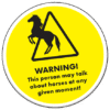 Free Fun Waterproof Sticker 10x10cm: Warning! This person may talk about horses at any given moment!